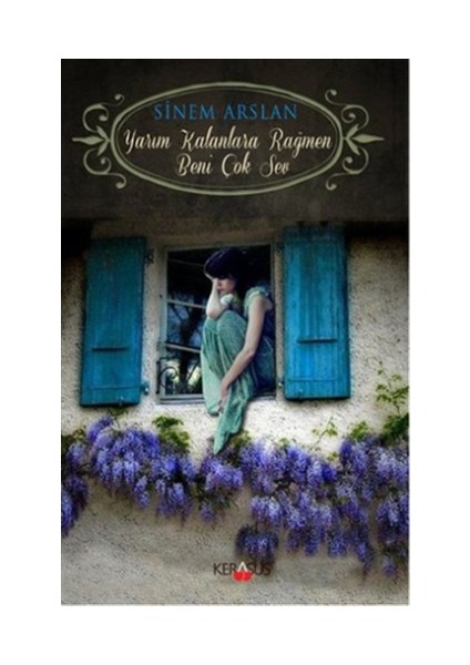 Yarım Kalanlara Rağmen Beni Çok Sev