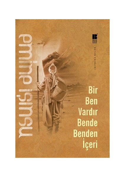 Bir Ben Vardır Bende Benden İçeri - Emine Işınsu