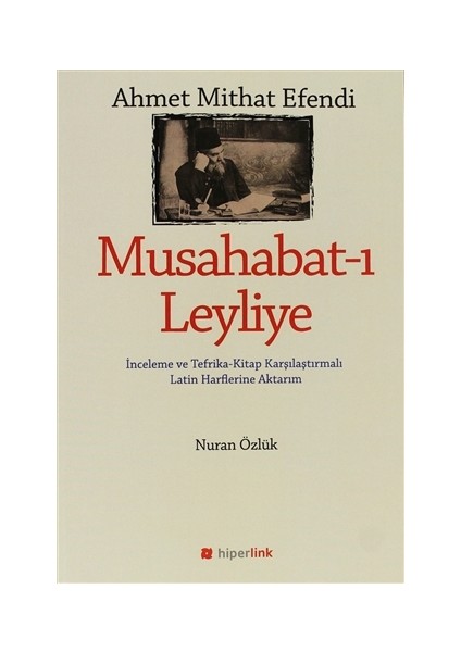 Ahmet Mithat Efendi - Musahabat-ı Leyliye