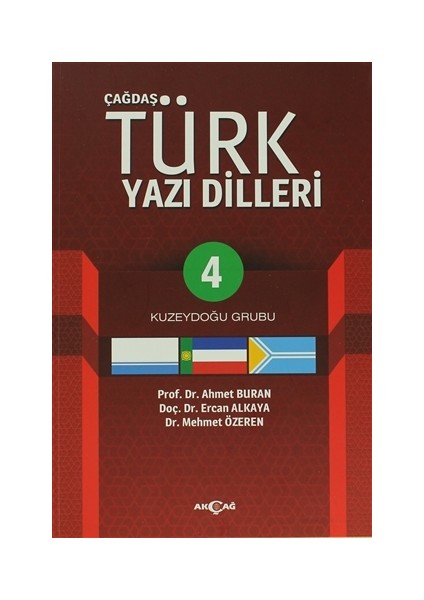 Akçağ Yayınları Çağdaş Türk Yazılı Dilleri 4 Kuzeydoğu Grubu