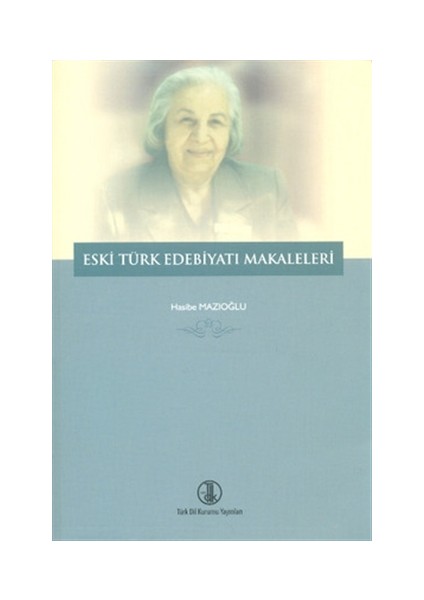 Eski Türk Edebiyatı Makaleleri