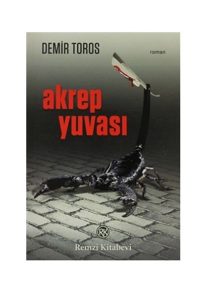 Akrep Yuvası - Demir Toros