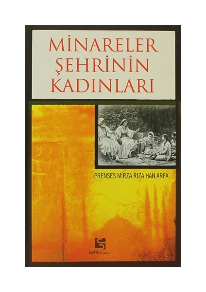 Minareler Şehrinin Kadınları