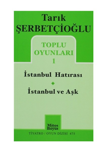 Toplu Oyunları 1 - İstanbul Hatırası / İstanbul ve Aşk