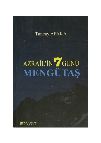 Azrail'in 7 Günü - Mengütaş