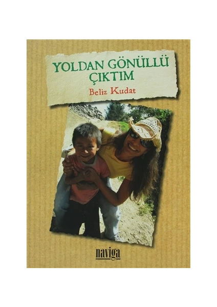 Yoldan Gönüllü Çıktım