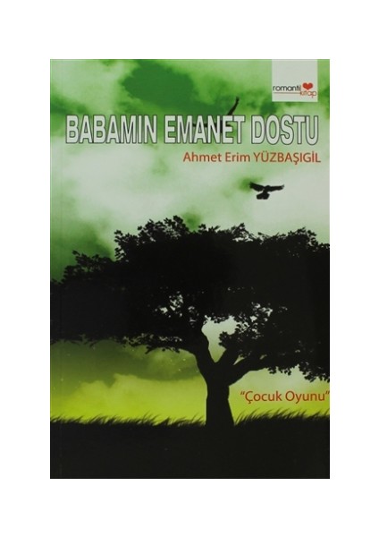 Babamın Emanet Dostu