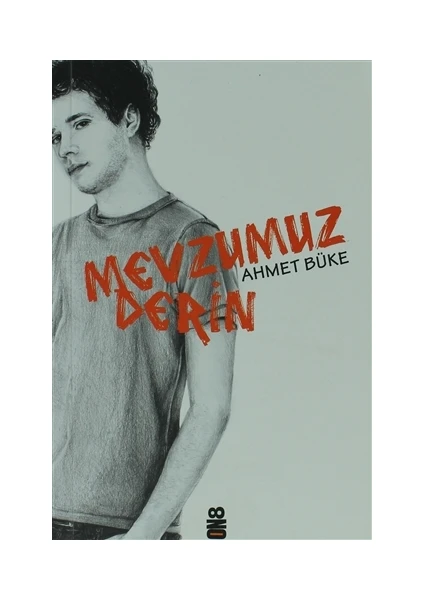 Mevzumuz Derin - Ahmet Büke