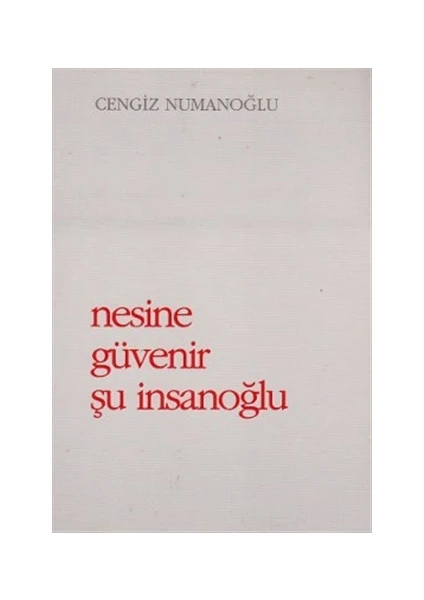 Nesine Güvenir Şu İnsanoğlu