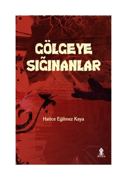 Gölgeye Sığınanlar