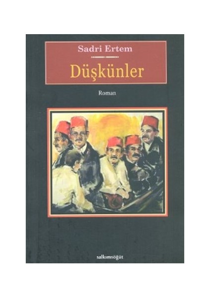 Düşkünler