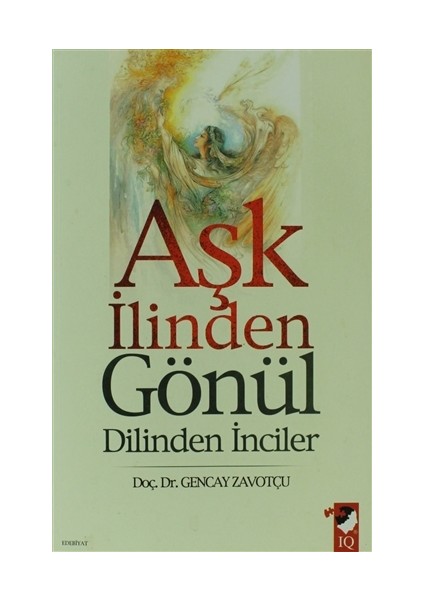 Aşk İlinden Gönül Dilinden İnciler