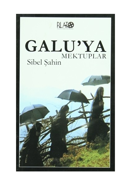 Galu’ya Mektuplar