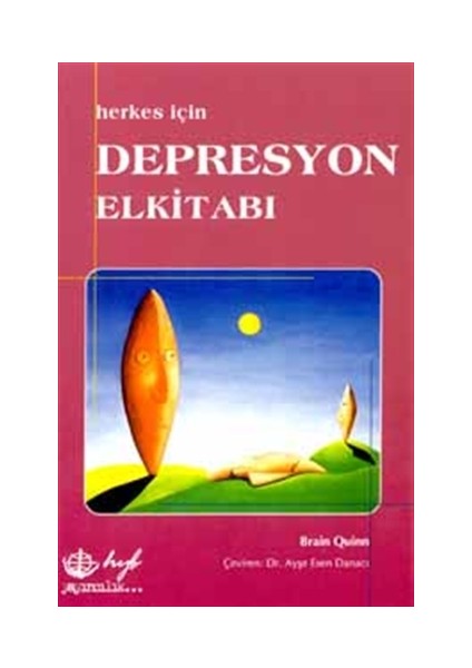 Herkes İçin Depresyon El Kitabı