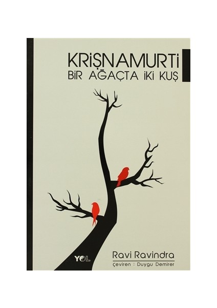 Bir Ağaçta İki Kuş - Krişnamurti
