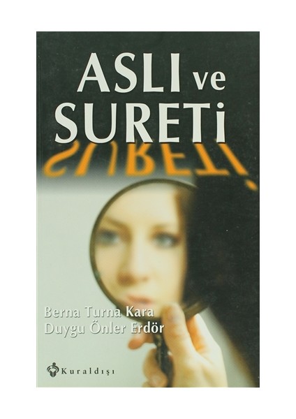 Aslı ve Sureti