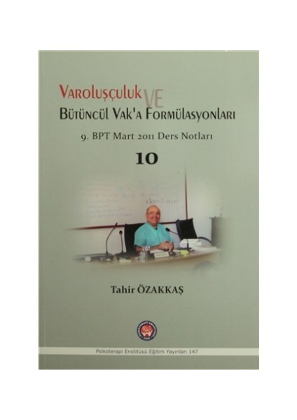 Varoluşçuluk Bütüncül Vak'a Formülasyonları