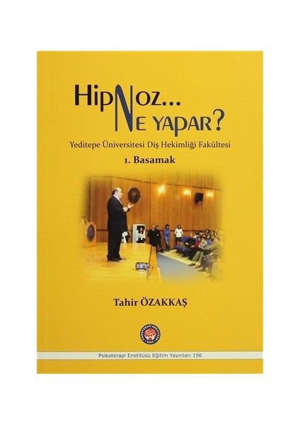 Hipnoz Ne Yapar? 1. Basamak