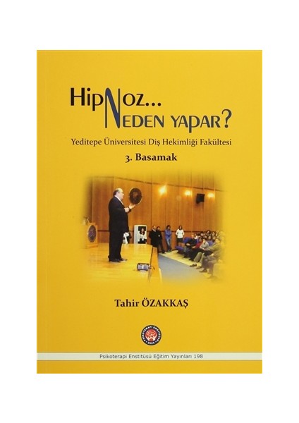 Hipnoz Neden Yapar? 3. Basamak