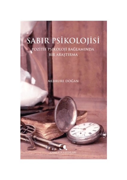 Sabır Psikolojisi - Mebrure Doğan