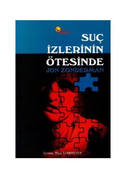 Suç İzlerinin Ötesinde