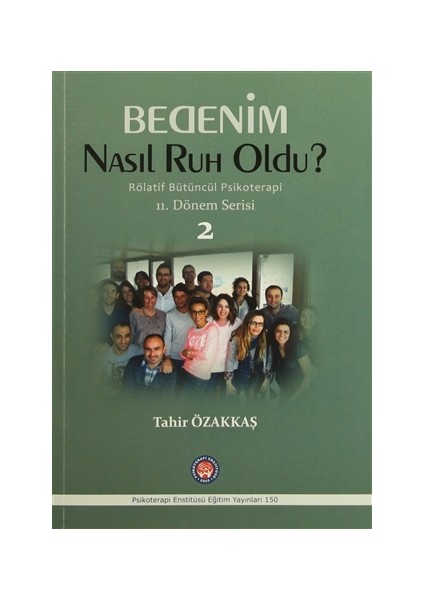 Bedenim Nasıl Ruh Oldu?