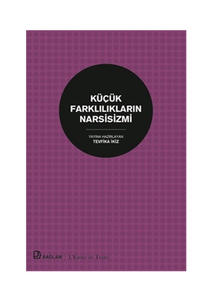 Küçük Farklılıkların Narsisizmi