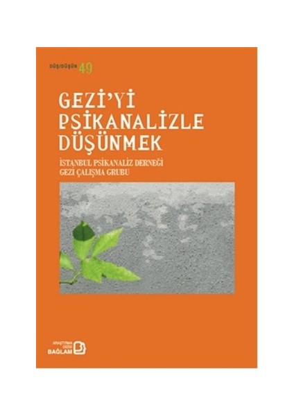 Gezi'yi Psikanalizle Düşünmek