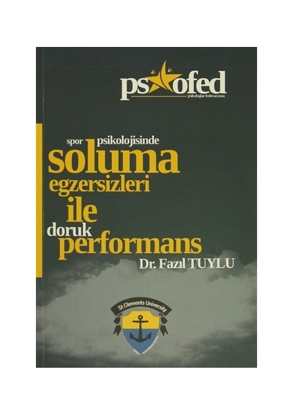 Spor Psikolojisinde Soluma Egzersizleri ile Doruk Performans