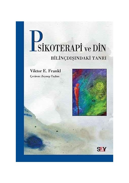 Psikoterapi ve Din - Viktor Frankl