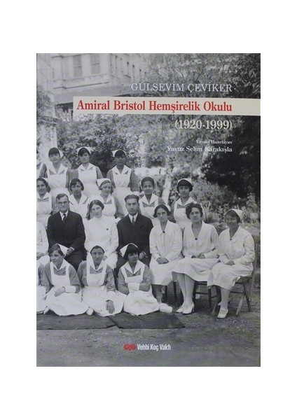 Amiral Bristol Hemşirelik Okulu (1920-1999)