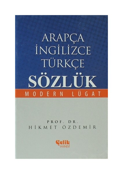 Çelik Yayınevi Arapça İngilizce Türkçe Sözlük