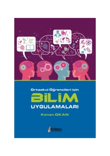 Hatiboğlu Yayınları Ortaokul Öğrencileri İçin Bilim Uygulamaları - Kenan Okan