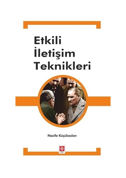 Etkili İletişim Teknikleri