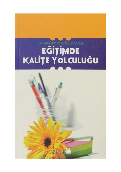 Gülhane Yayınları Eğitimde Kalite Yolculuğu