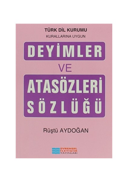 Deyimler ve Atasözleri Sözlüğü