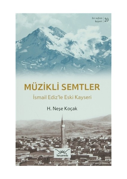 Bir Nefeste Kayseri 20 - Müzikli Semtler