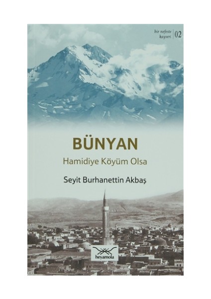 Bir Nefeste Kayseri 2 - Bünyan