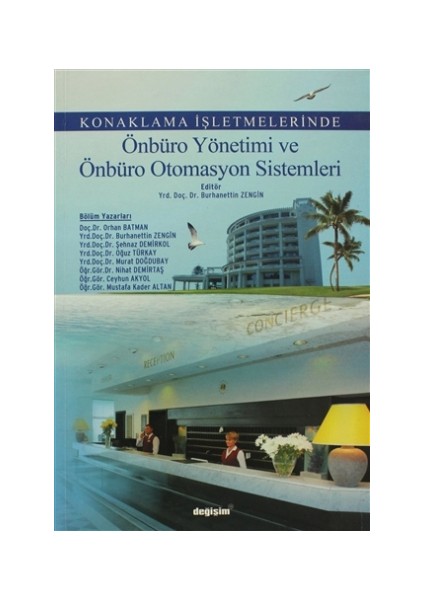 Konaklama İşletmelerinde Önbüro Yönetimi ve Önbüro Otomasyon İşlemleri