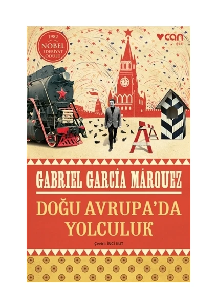 Doğu Avrupa'da Yolculuk - Gabrıel Garcia Mârquez