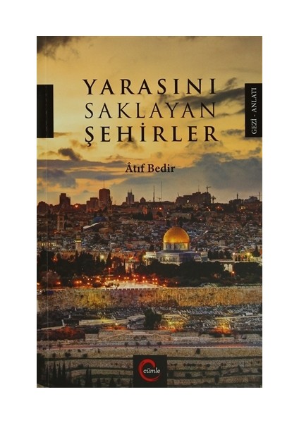 Yarasını Saklayan Şehirler