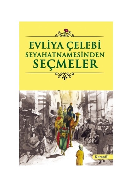 Evliya Çelebi Seyahatnamesinden Seçmeler
