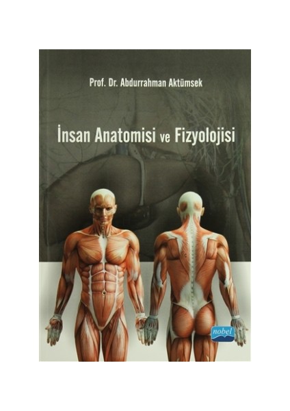 İnsan Anatomisi ve Fizyolojisi - Abdurrahman Aktümsek