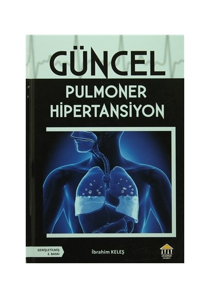 Güncel Pulmoner Hipertansiyon