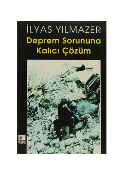 Deprem Sorununa Kalıcı Çözüm