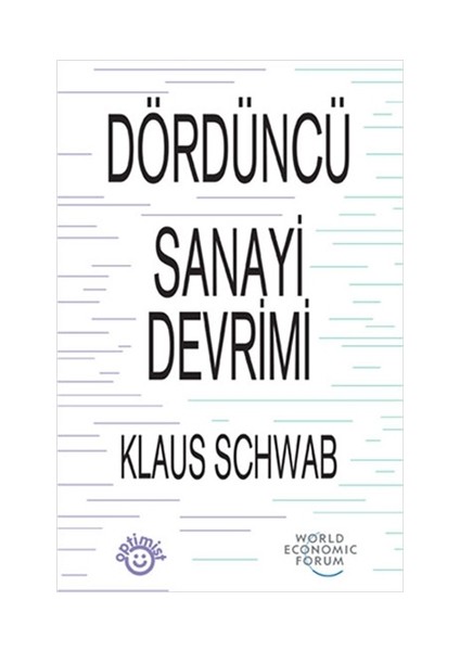 Dördüncü Sanayi Devrimi - Klaus Schwab