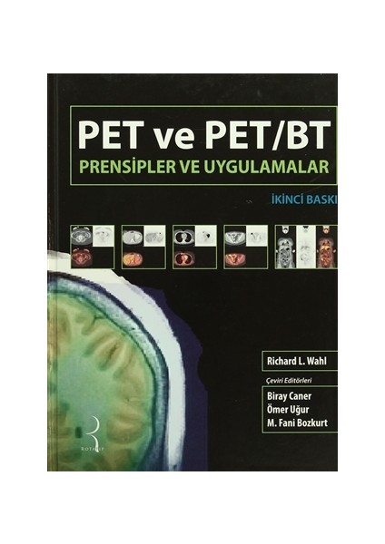 Pet ve Pet / BT Prensipler ve Uygulamalar