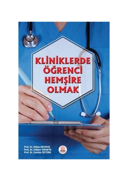 Kliniklerde Öğrenci Hemşire Olmak