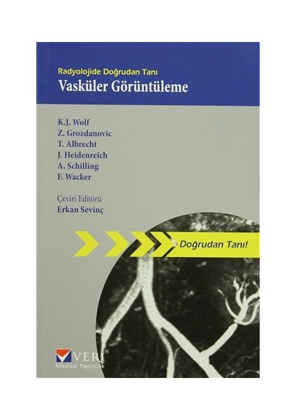 Radyolojide Doğrudan Tanı Vasküler Görüntüleme