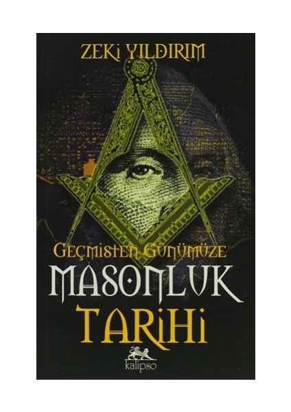 Geçmişten Günümüze Masonluk Tarihi